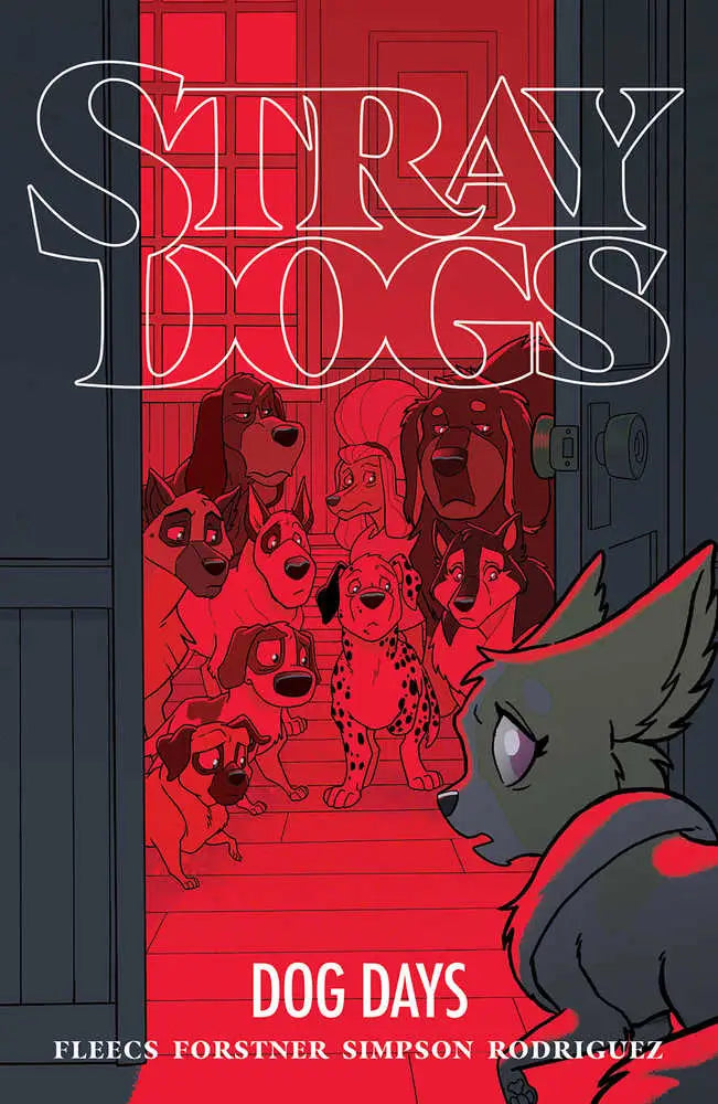 Comic book cover of Stray Dogs Dog Days TPB by comic artists Tony Fleecs
