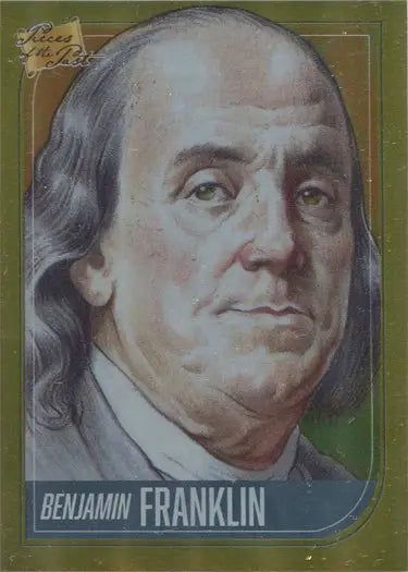 Portrait of Benjamin Franklin with gray hair in a Gold Foil Parallel Card design