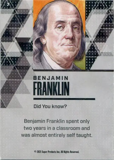 Portrait of Benjamin Franklin with education fact on Super Break Gold Foil Parallel Card