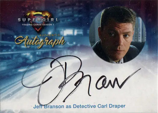 Autographed trading card of Jeff Branson from Supergirl Season 1 as Detective Carl Draper