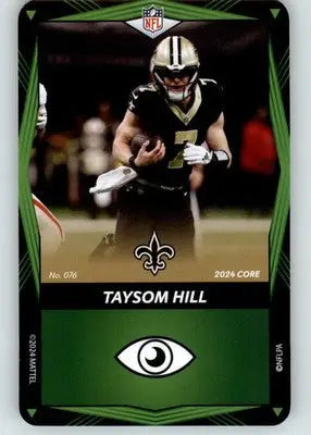 Taysom Hill - 2024 UNO Elite Core Edition - Green - #076 - Football - Football Card Single