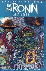 Teenage Mutant Ninja Turtles Last Ronin Lost Years #2 Cover B Eastman & Bishop - Back Issues