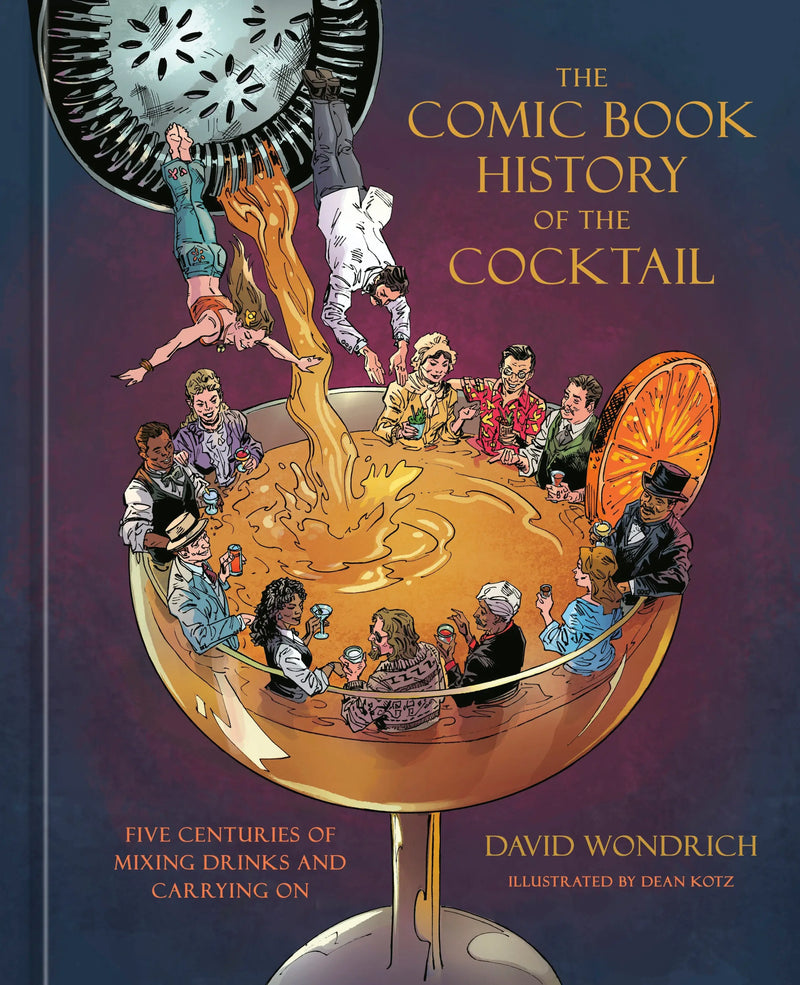 Comic book about the history of cocktails from The Comic Book History Of The Cocktail featuring David Wondrich