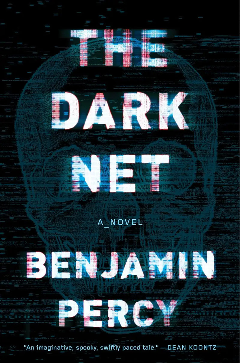 The Dark Net: A Terrifying Cyber Horror Thriller of Demonic Evil Unleashed in Portland - Novels