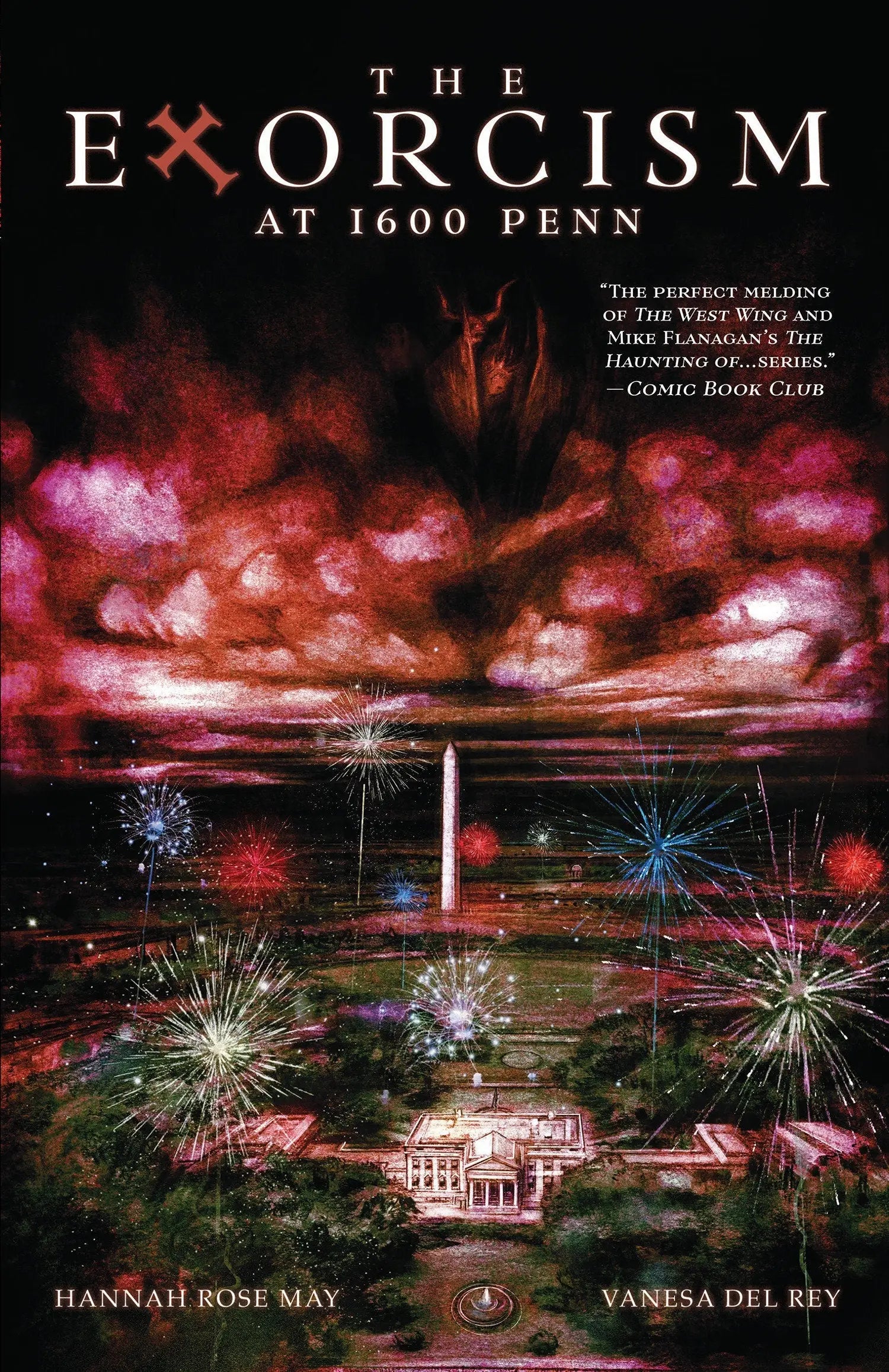 Horror comic book cover The Exorcism At 1600 Penn featuring White House and Washington Monument under a demonic red sky with fireworks