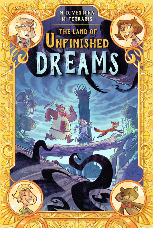 Illustrated book cover for The Land Of Unfinished Dreams children’s fantasy novel