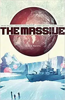 The Massive Vol. 1: Black Pacific - Comic Book