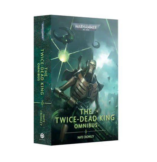 The Twice Dead King: Omnibus (Paperback) [Warhammer 40k] - Other
