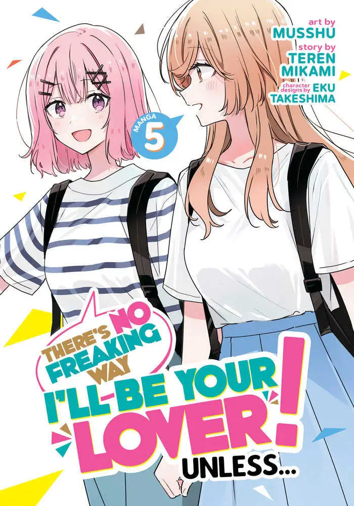 There’s No Freaking Way I’Ll Be Your Lover! Unless GN Volume. 5 - Graphic Novels - Manga