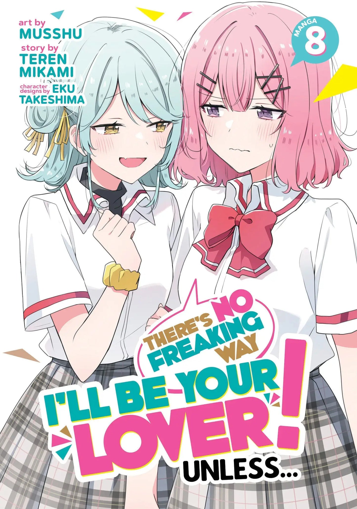 There’s No Freaking Way I’ll Be Your Lover! Unless... (Manga) Volume. 8 - Graphic Novels - Manga
