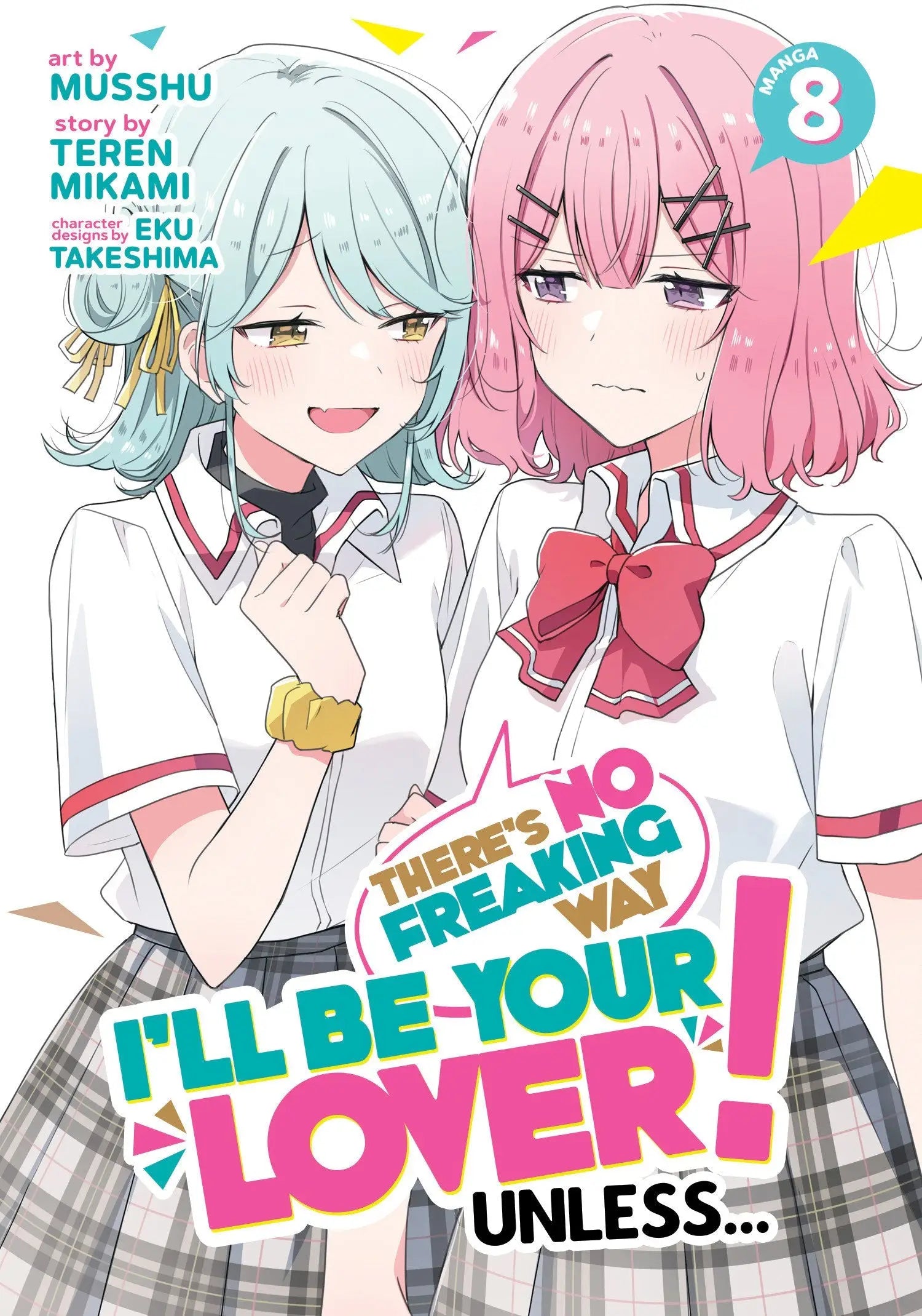 There’s No Freaking Way I’ll Be Your Lover! Unless... (Manga) Volume. 8 - Graphic Novels - Manga