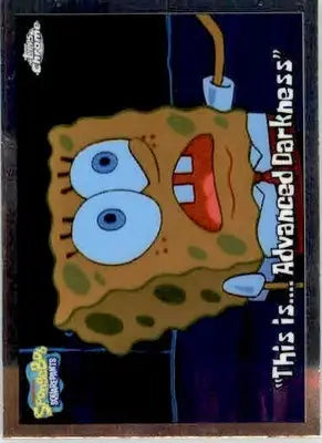 This is.... Advanced Darkness’ - 2025 Topps Chrome SpongeBob SquarePants - #72 - Non-Sports Card Single