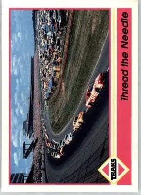 Thread the Needle - 1992 Traks - #197 - Racing - Racing Card Single