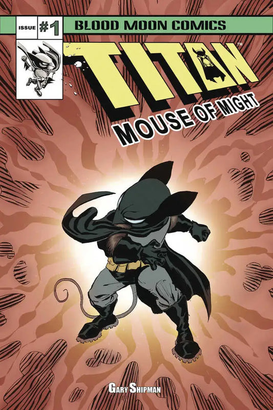 Comic book cover of Titan Mouse Of Might #1 showcasing a mouse superhero in costume