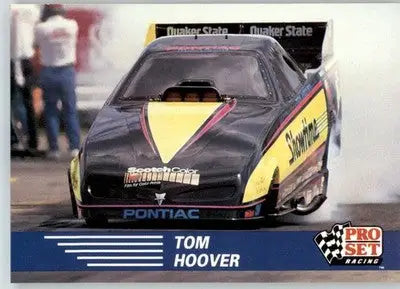 Tom Hoover’s Car - 1991 Pro Set NHRA - #72 - Racing - Racing Card Single