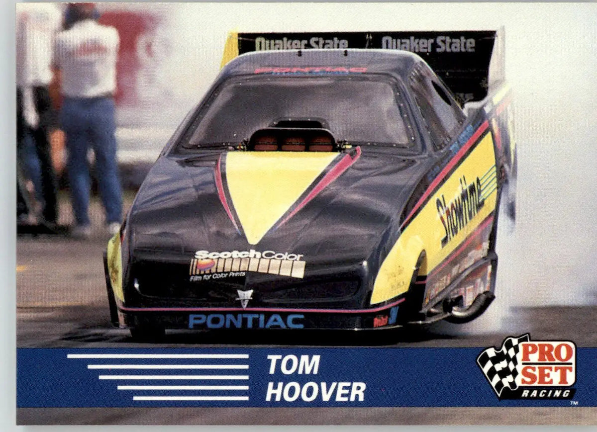 Tom Hoover’s Car - 1991 Pro Set NHRA - #72 - Racing - Racing Card Single