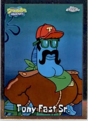 Tony Fast Sr. - 2025 Topps Chrome SpongeBob SquarePants - #154 - Non-Sports Card Single