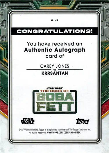 Autograph card of Carey Jones as Krrsantan from Topps Star Wars Boba Fett trading cards
