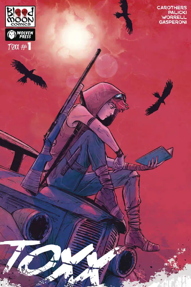 Comic book cover Toxx #1 by Skylar Patridge featuring hooded figure on vehicle with weapons