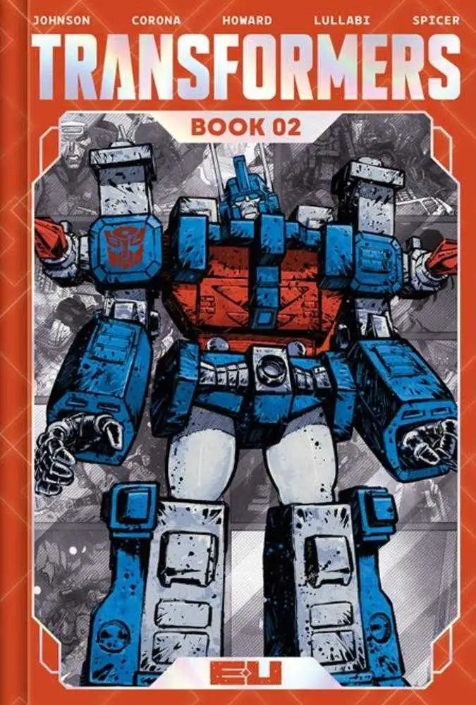 Transformers Deluxe Edition Hardcover Book 02 Direct Market Exclusive Jorge Corona & Mike Spicer Cover - Graphic Novels