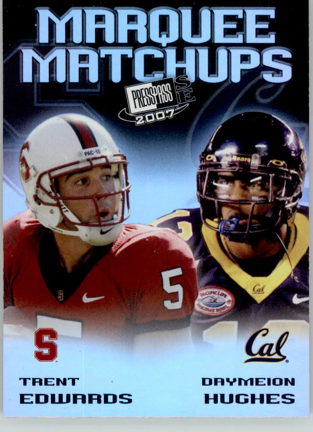Trent Edwards / Daymeion Hughes - 2007 Press Pass SE - #MM-19 - Marquee Matchups - Football Card Single
