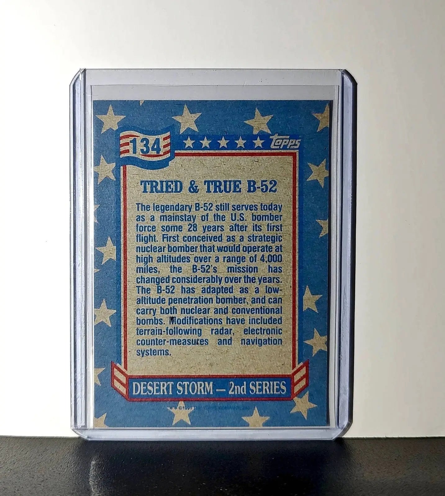 Tried & True B-52 1991 Topps Desert Storm #134 Card