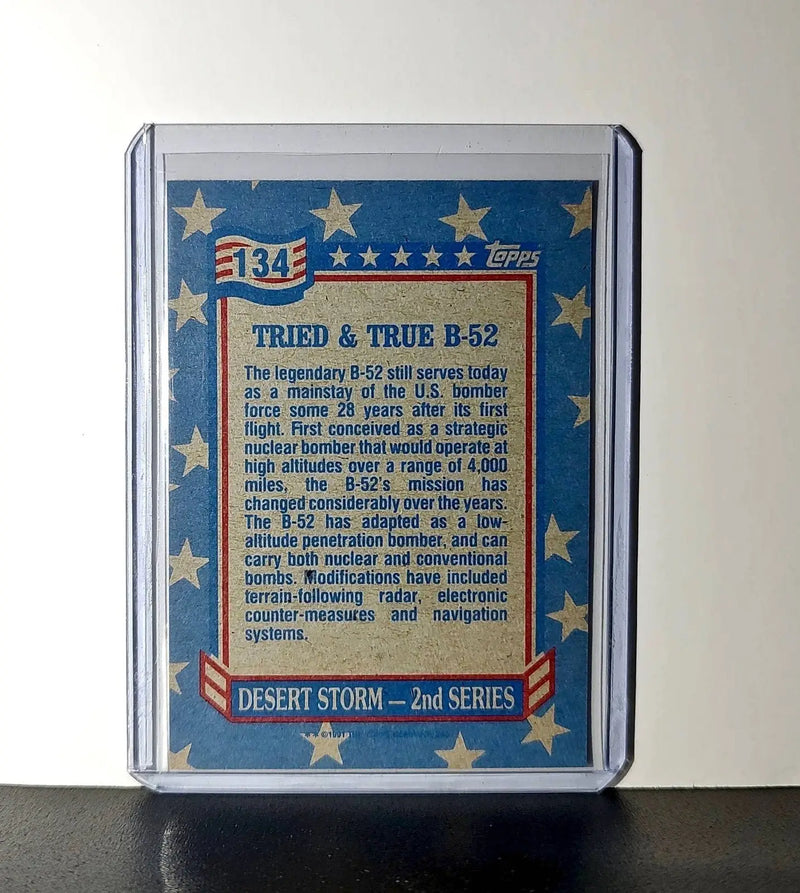 Tried & True B-52 1991 Topps Desert Storm #134 Card