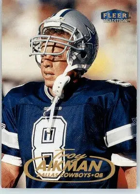 Troy Aikman - 1998 Fleer Tradition - #158 - Football - Football Card Single