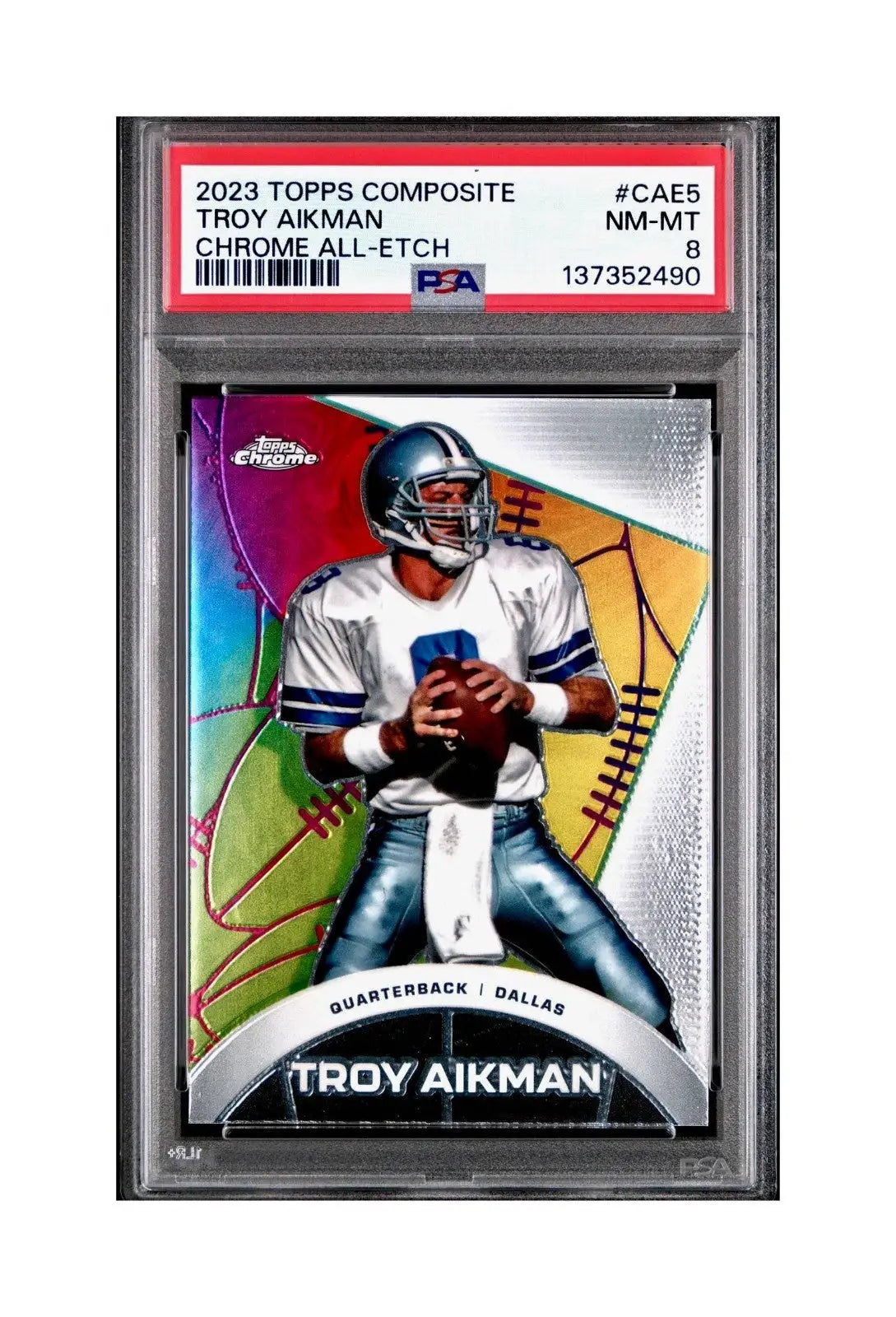 Troy Aikman 2023 Topps Chrome ALL-ETCH #CAE-5 PSA 8 NM-MT - Football Card Single