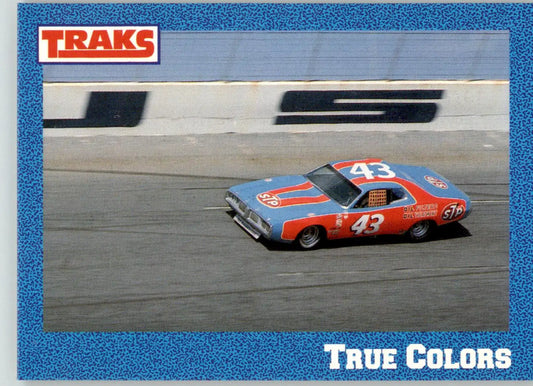 True Colors (1977 Highlights) - 1991 Traks Richard Petty - #16 - Racing - Racing Card Single