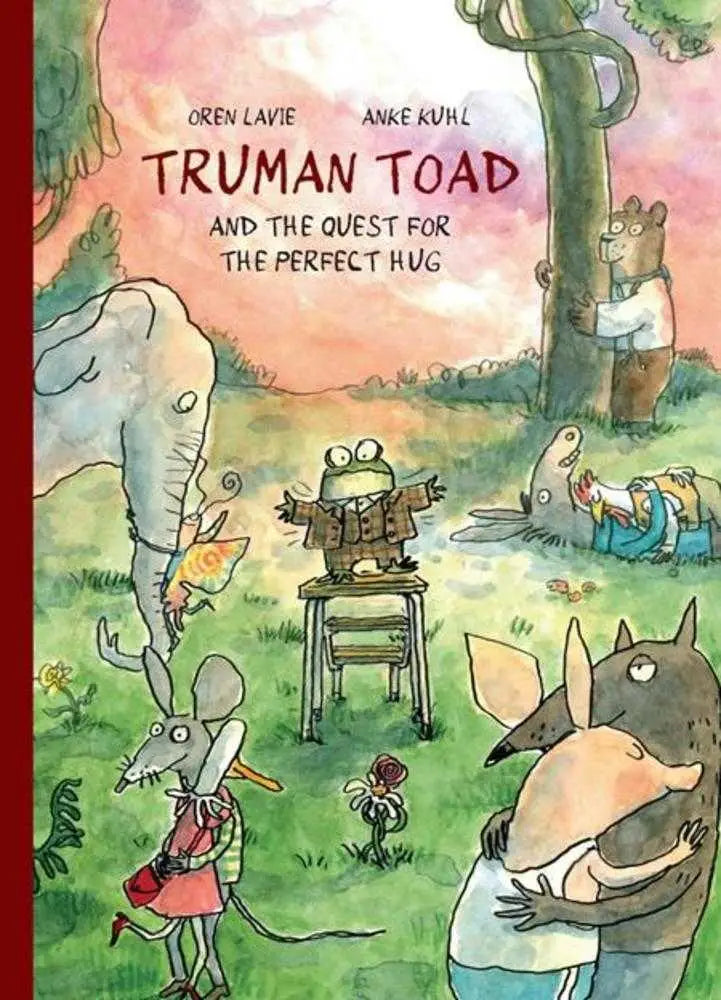 Truman Toad And The Quest For The Perfect Hug Hardcover - Graphic Novels