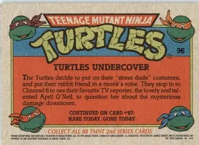 Turtles Undercover - 1989 Topps Teenage Mutant Ninja Turtles - #96 - Non_sport - Non-Sports Card Single