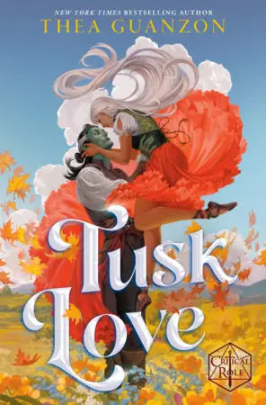 Tusk Love (Paperback) [Critical Role] - Novels