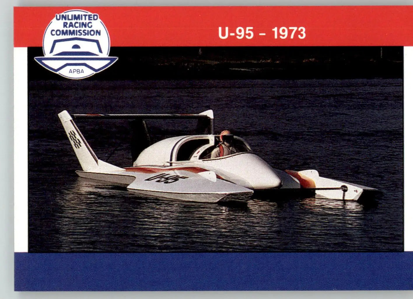 U-95 1973 - 1991 APBA Thunder on the Water - #18 - Racing - Racing Card Single
