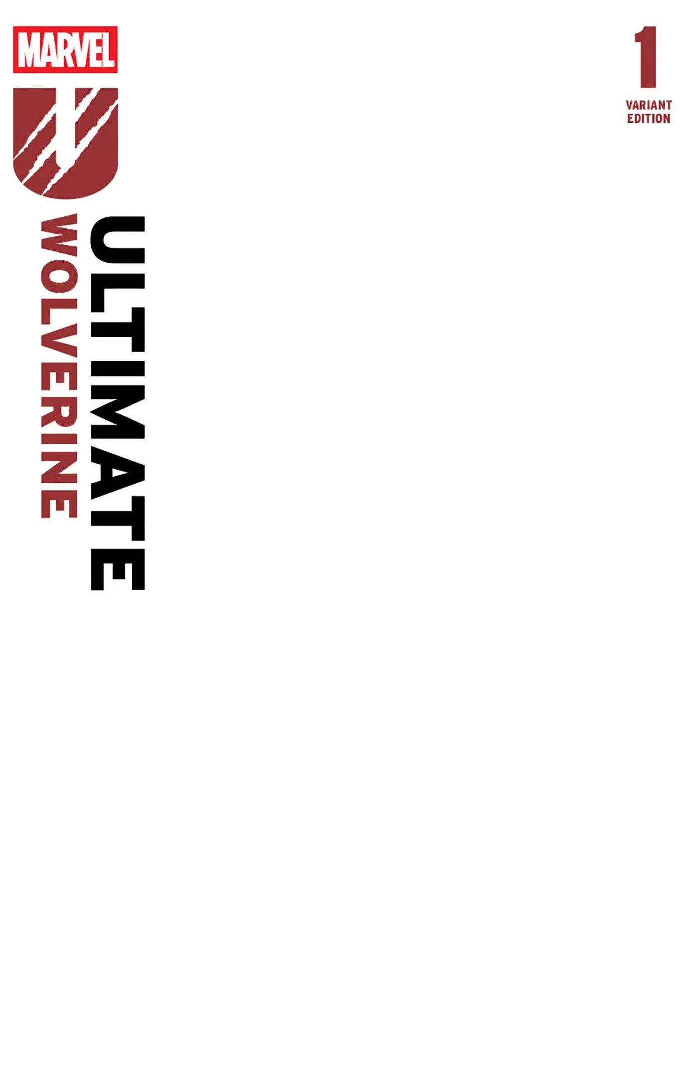 Ultimate Wolverine #1 Blank Cover 2nd Print Variant - Comic Book