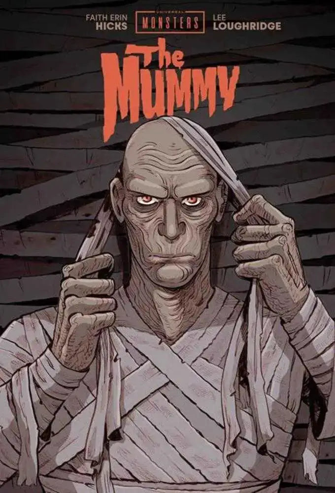 Universal Monsters The Mummy Hardcover Faith Erin Hicks & Lee Loughridge Cover - Comic Book