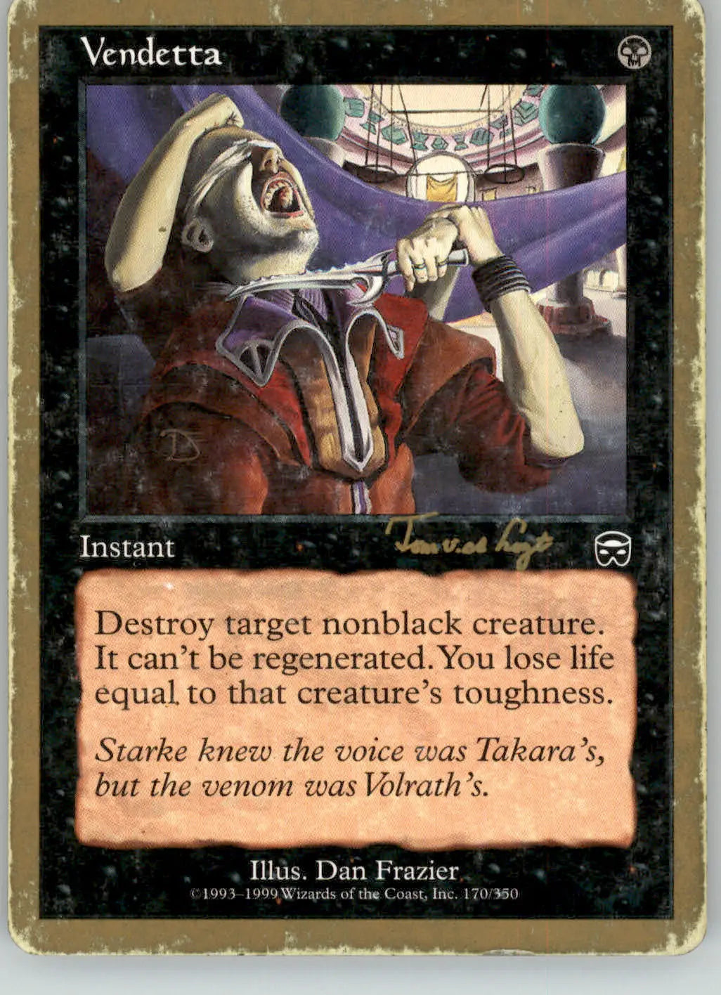 Vendetta - 2001 Tom van de Logt (MMQ) - World Championship Decks - HP Magic