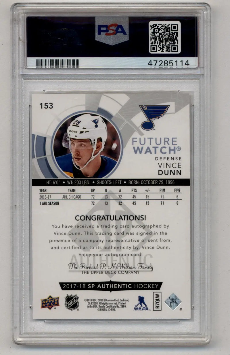 Vince Dunn 2017-18 SP Authentic Auto Inscription 018/999 PSA 10 Gem Mint - Hockey Card Single