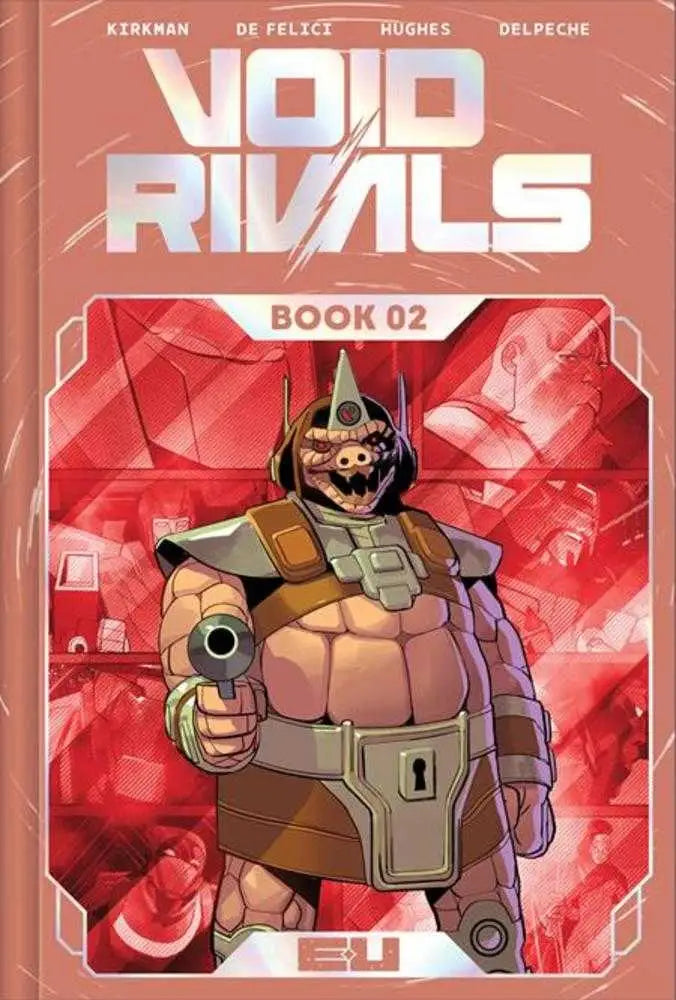 Void Rivals Deluxe Edition Hardcover Book 02 Direct Market Exclusive Lorenzo De Felici Foil Cover - Graphic Novels