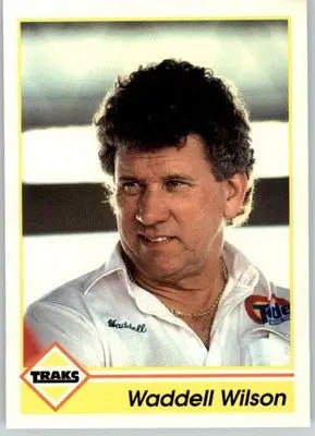 Waddell Wilson - 1992 Traks - #53 - Racing - Racing Card Single
