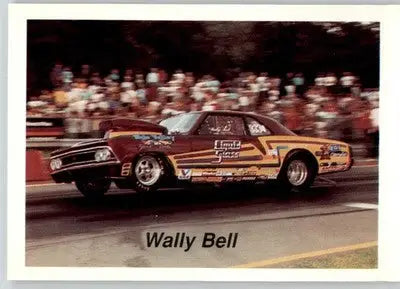 Wally Bell - 1991 Big Time Drag - #79 - Racing - Racing Card Single