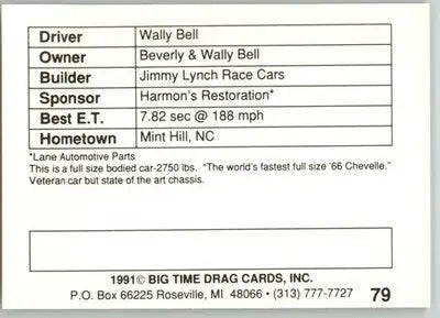 Wally Bell - 1991 Big Time Drag - #79 - Racing - Racing Card Single