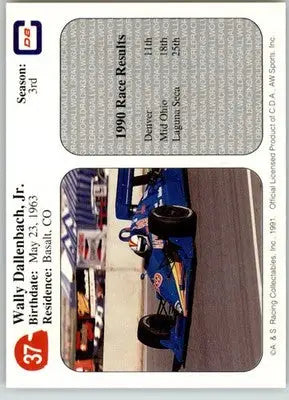 Wally Dallenbach Jr. - 1991 All World - #37 - Racing - Racing Card Single