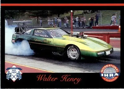Walter Henry - 1989 Checkered Flag IHRA - #76 - Racing - Racing Card Single