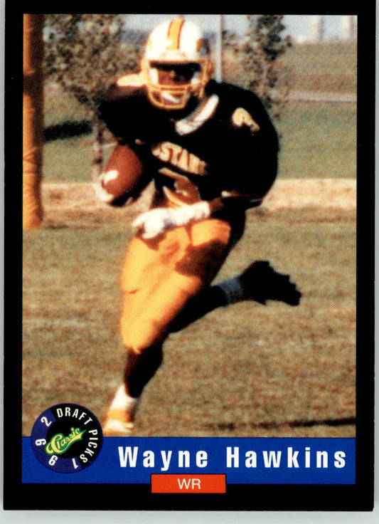 Wayne Hawkins - 1992 Classic Draft Picks - #86 - Football - Football Card Single