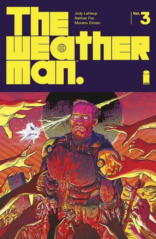 Comic book cover of Ian Black’s Weatherman TPB Volume 03 featuring Nathan Bright