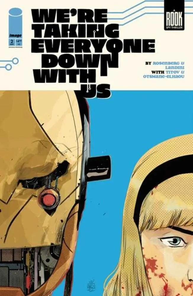 Comic book cover featuring Stefano Landini’s 2nd print cover for Were Taking Everyone Down With Us #2