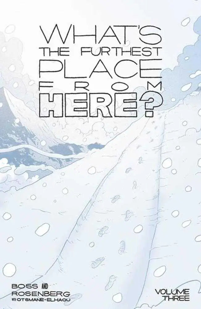 Comic book cover of Whats The Furthest Place From Here TPB Volume 03