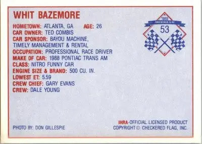 Whit Bazemore - 1989 Checkered Flag IHRA - #53 - Racing - Racing Card Single