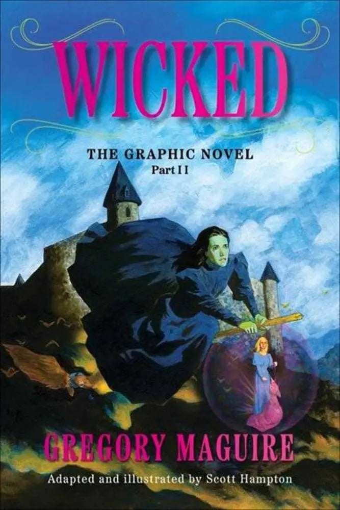 Wicked The Graphic Novel TPB Volume 02 - Comic Book
